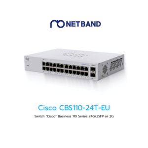 Cisco CBS110-24T-EU 24-Port Gigabit Unmanaged Switch