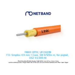 FIBER OPTIC UFC9201B F.O. Simplex 0.9 mm 1 Core, SM 9/125m m, for pigtail, OS2 1/2,000 M.